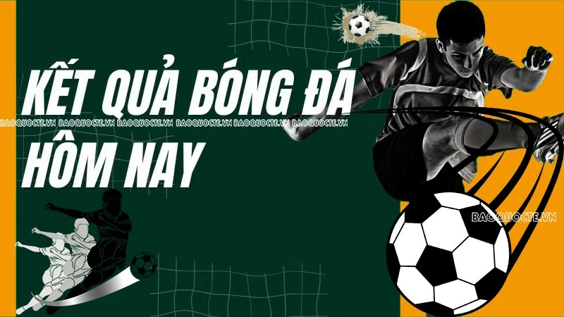 8XBET update kết quả bóng đá trực tuyến của giải đấu nào