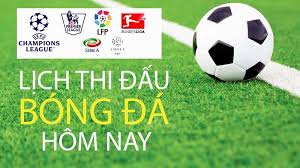 Lịch thi đấu bóng đá đưa ra thời gian chính xác