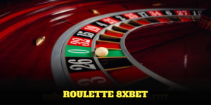 Sảnh Roulette 8XBET Và Những Điều Thú Vị Tại Nhà Cái
