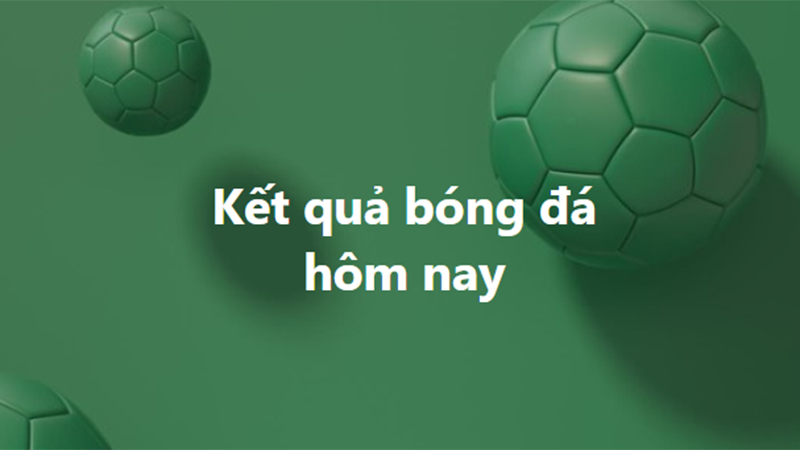 Tìm hiểu trọng tâm về kết quả bóng đá trực tuyến